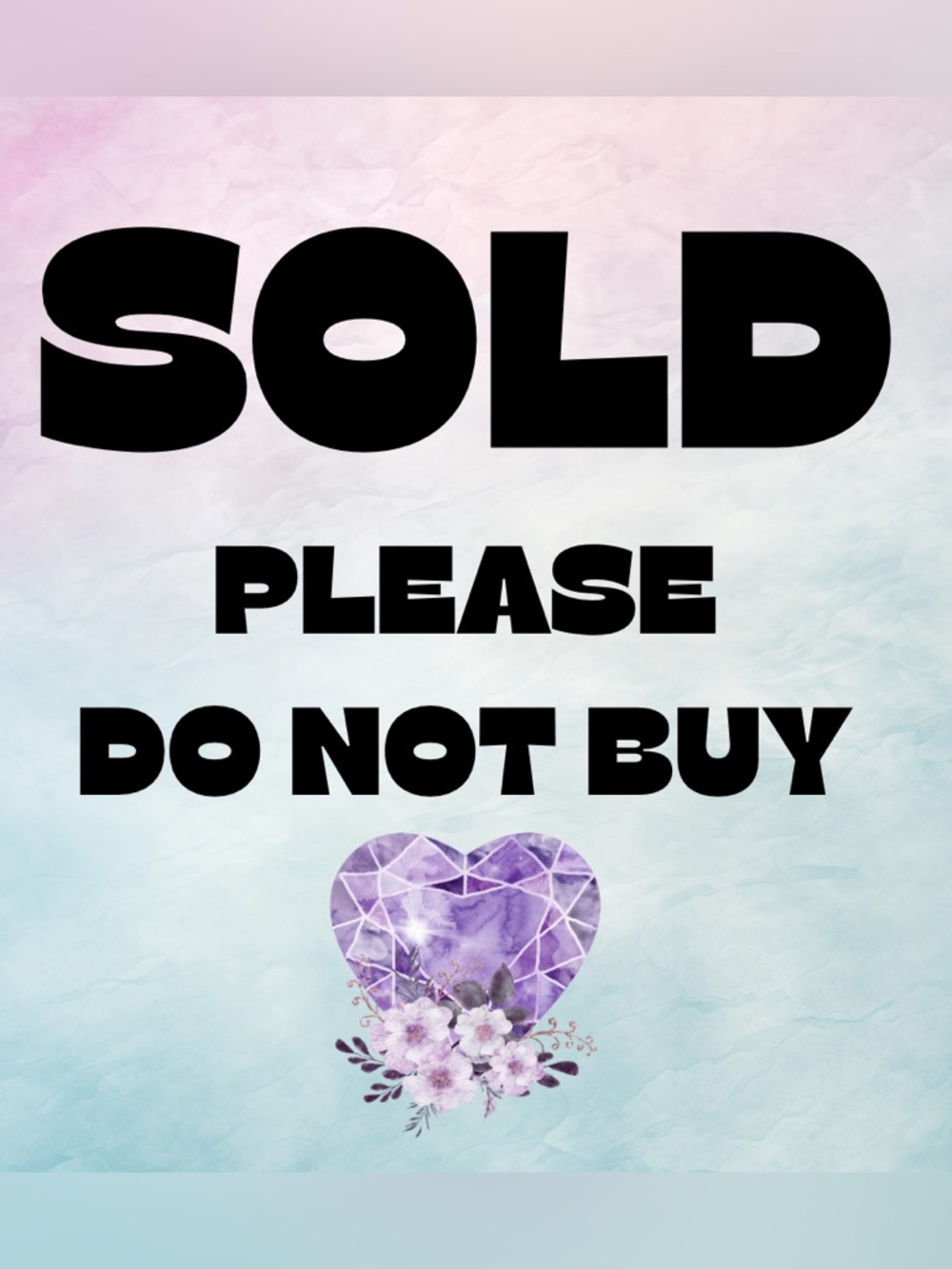 SOLD DO NOT BUY